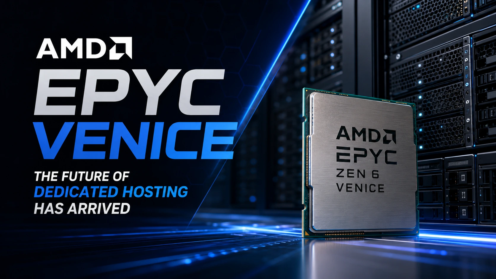 AMD Zen 6 EPYC Venice Dedicated Servers guide by KW Servers